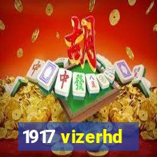 1917 vizerhd